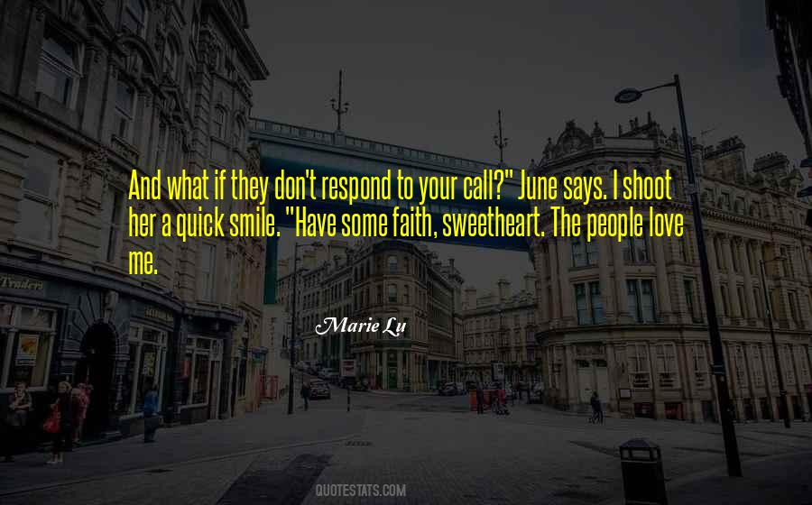 Respond To Me Quotes #986004