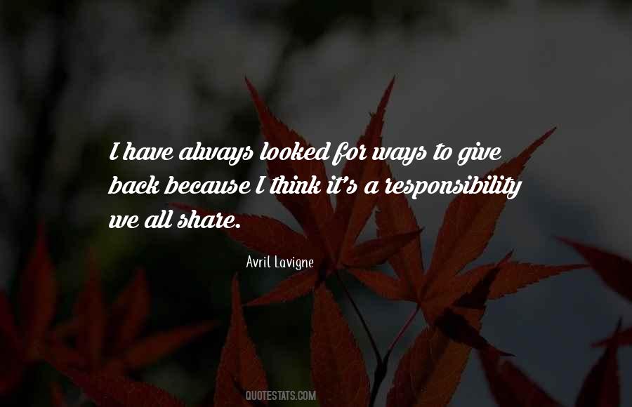 Responsibility To Give Back Quotes #1075266