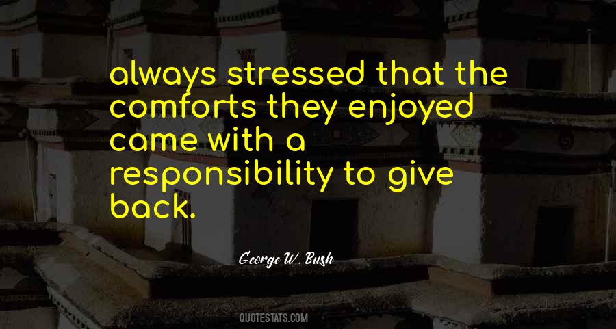 Responsibility To Give Back Quotes #3345