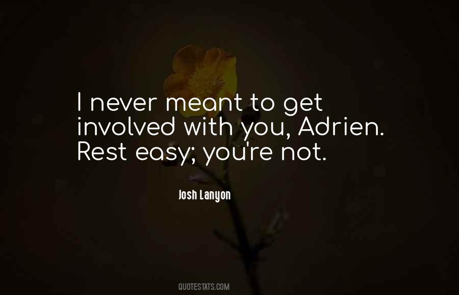 Rest Easy Quotes #832101