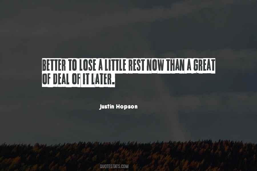 Rest Later Quotes #1394224