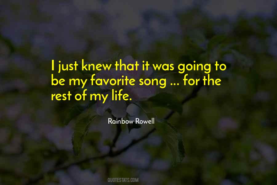 Rest Of My Life Quotes #1273815
