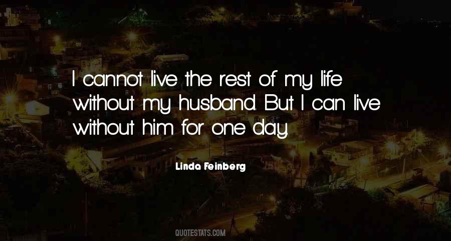 Rest Of My Life Quotes #1347206