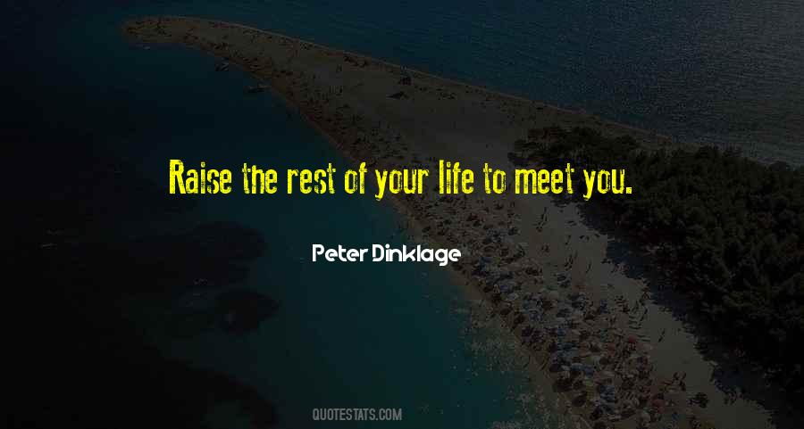Rest Of Your Life Quotes #167639 Rest Of Your Life Quotes #167639