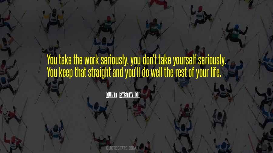 Rest Of Your Life Quotes #179499 Rest Of Your Life Quotes #179499