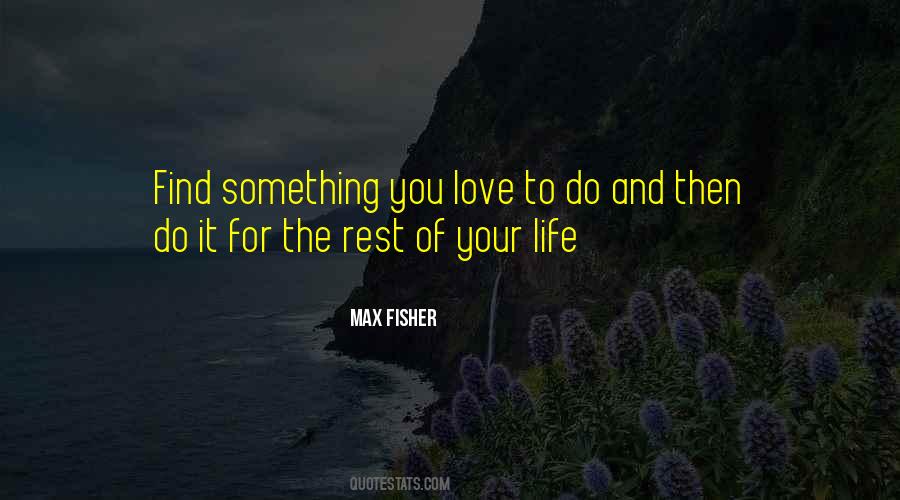 Rest Of Your Life Quotes #198555 Rest Of Your Life Quotes #198555