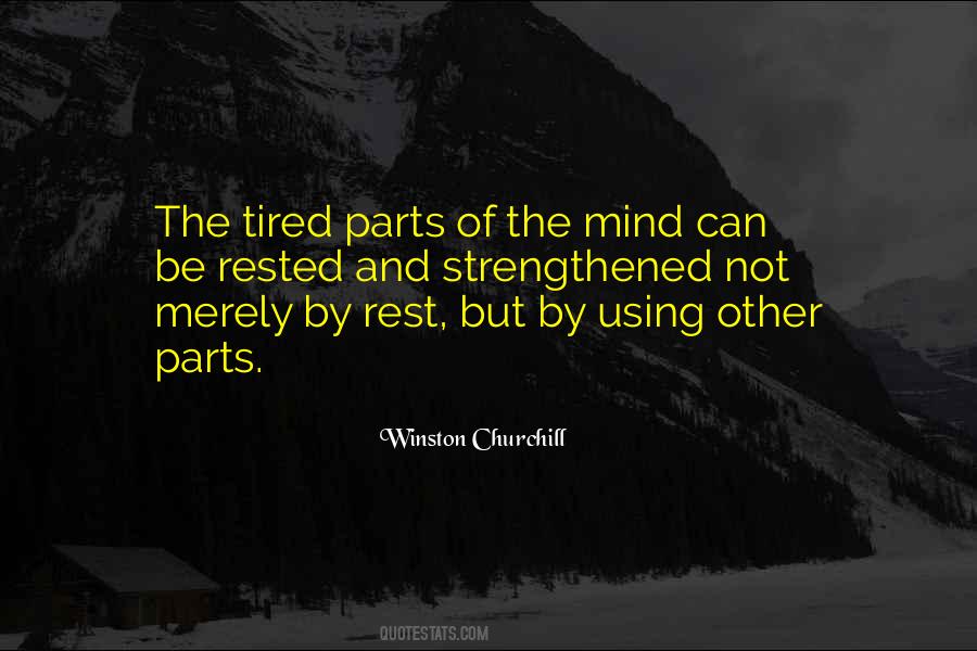 Rest The Mind Quotes #141780