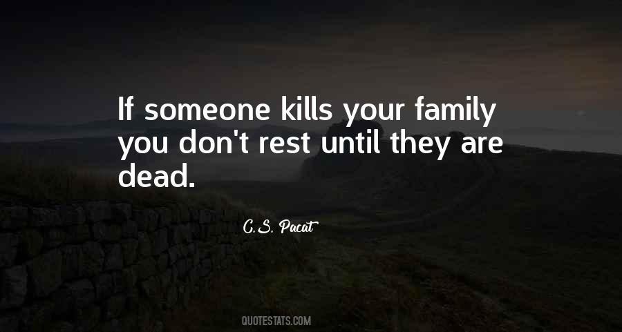 Rest When You're Dead Quotes #622754