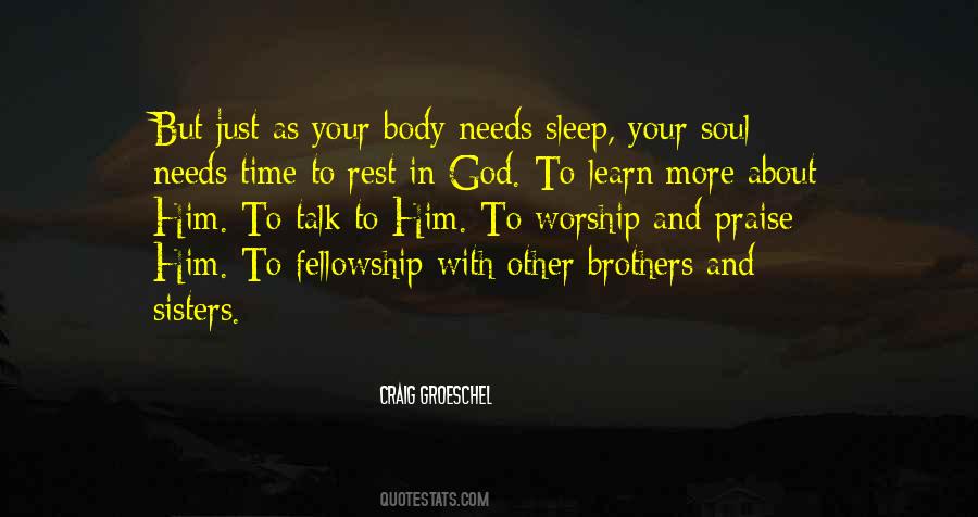 Rest Your Body Quotes #703992