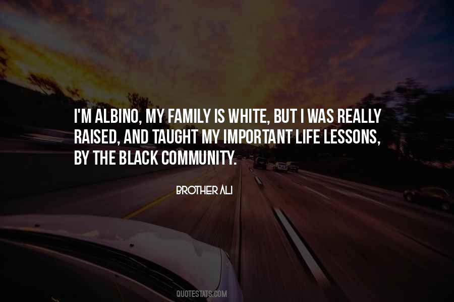 Quotes About Albino #1336837