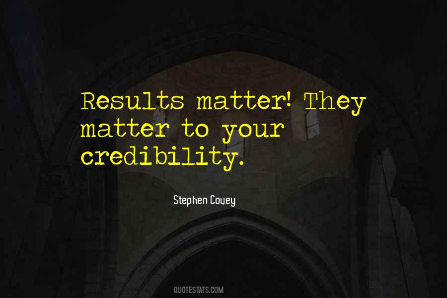 Results Matter Quotes #1225418