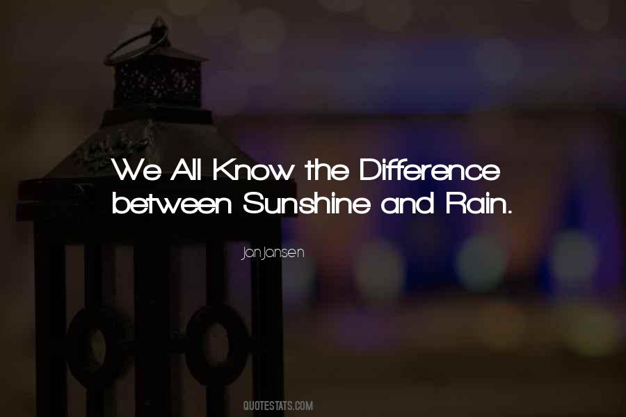 Quotes About Sunshine In The Rain #158259