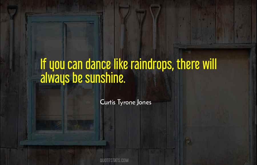 Quotes About Sunshine In The Rain #811380