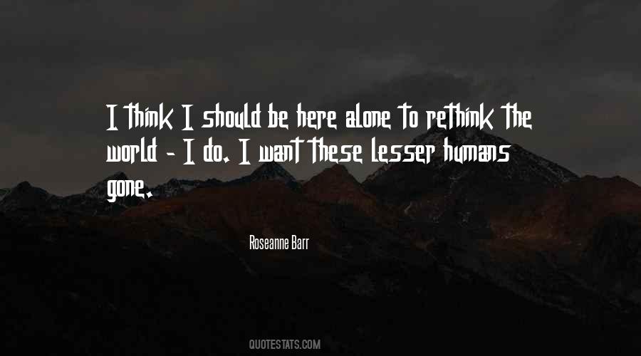 Rethink Quotes #1109011