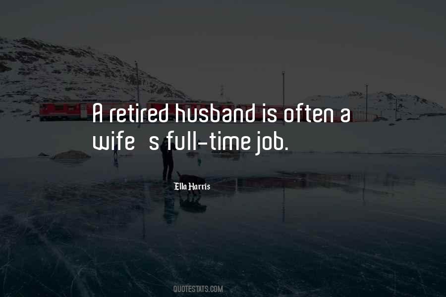 Retired Husband Quotes #561436