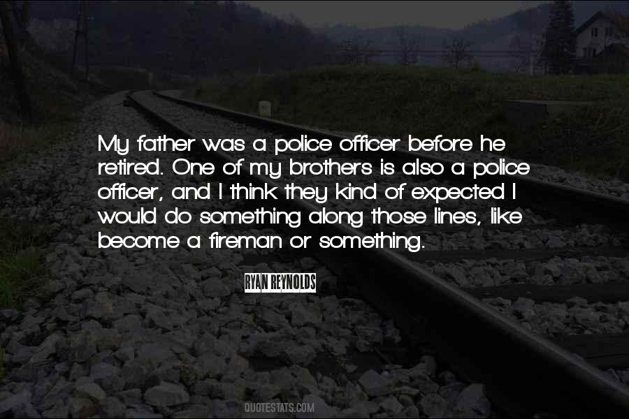 Retired Police Officer Quotes #1570859