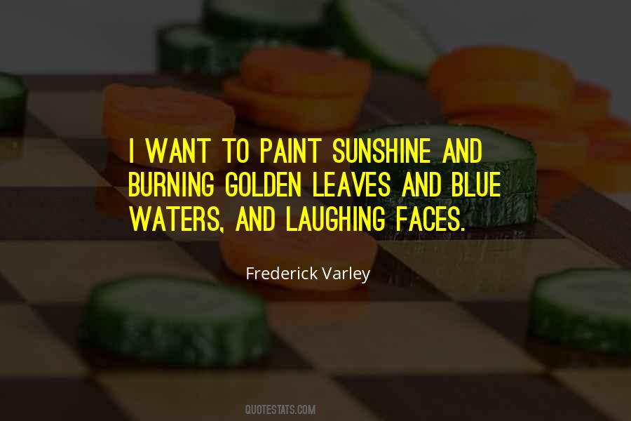 Quotes About Sunshine And Water #728641
