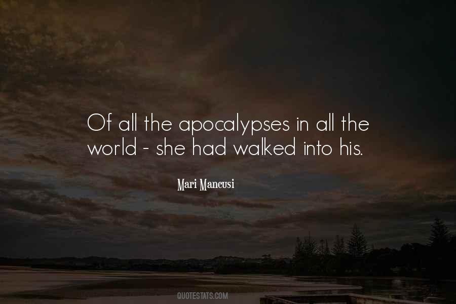 Quotes About Apocalypses #1789904