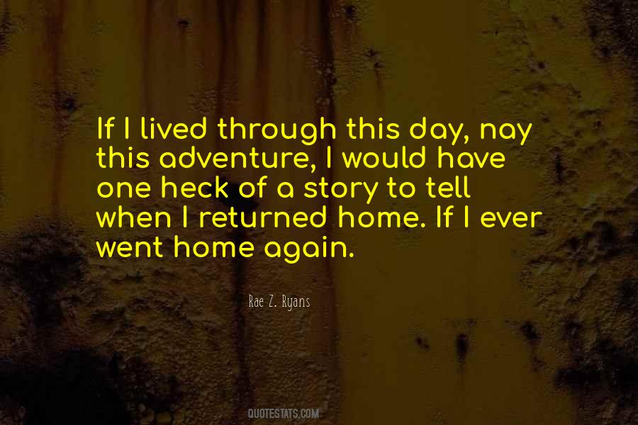 Returned Home Quotes #1485921