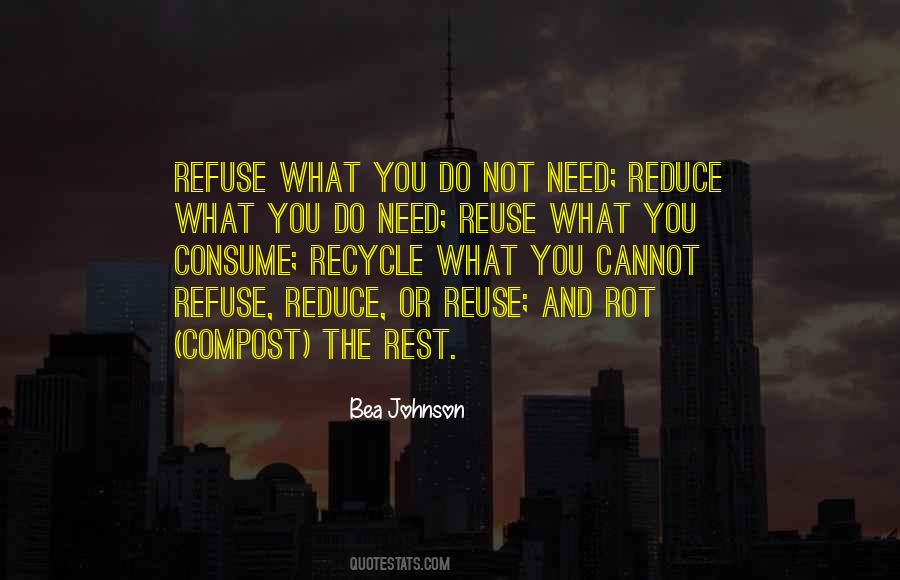 Reuse Reduce Recycle Quotes #217935