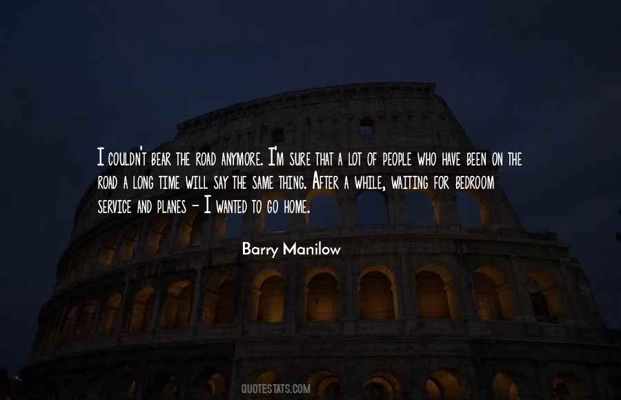 Quotes About Barry Manilow #192069