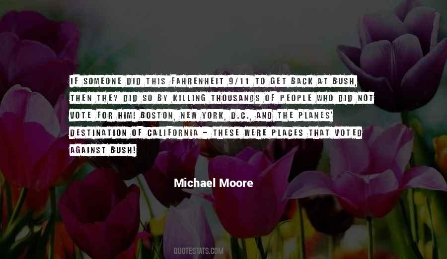 Quotes About Michael Moore #100361