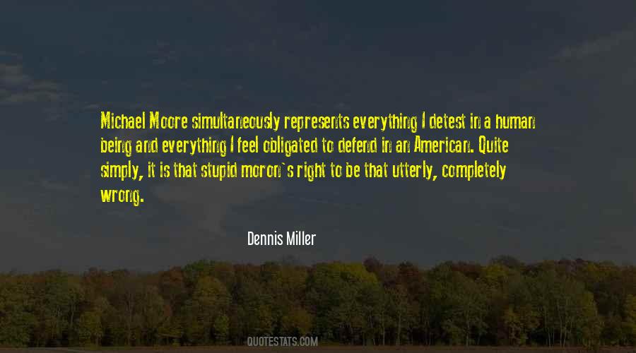 Quotes About Michael Moore #1225938