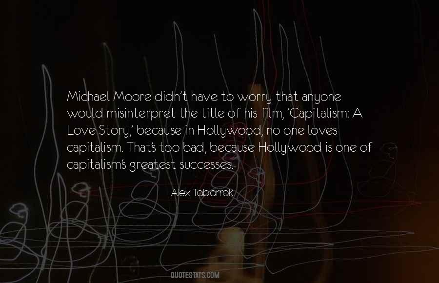 Quotes About Michael Moore #1459255