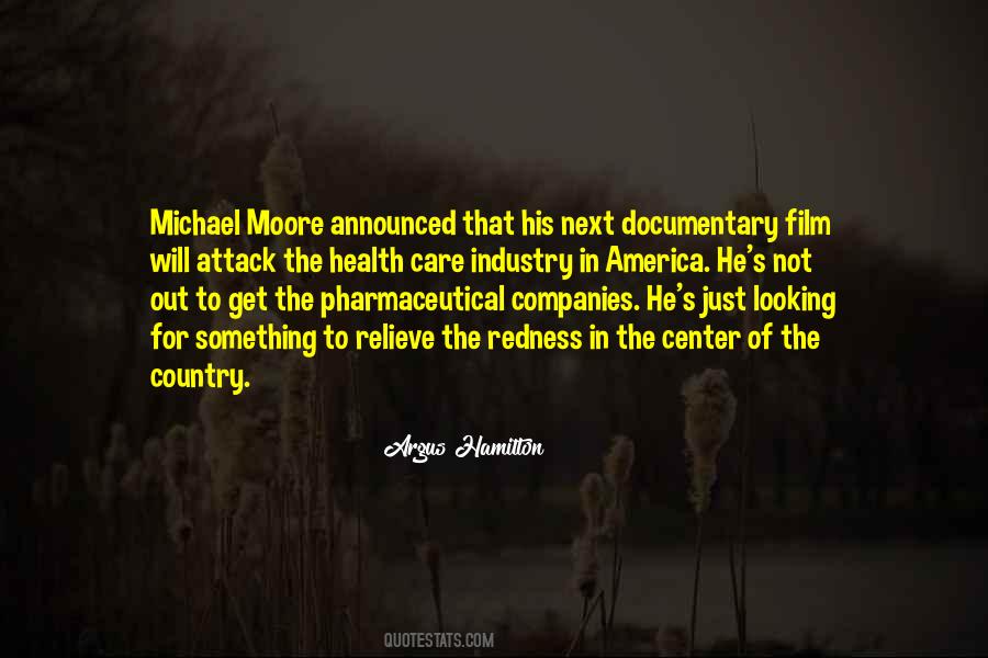 Quotes About Michael Moore #1683414