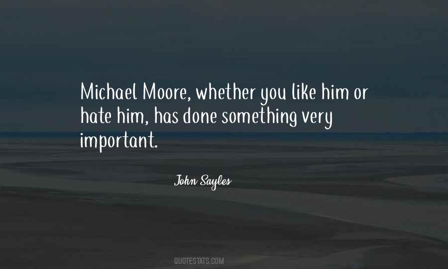 Quotes About Michael Moore #1791819