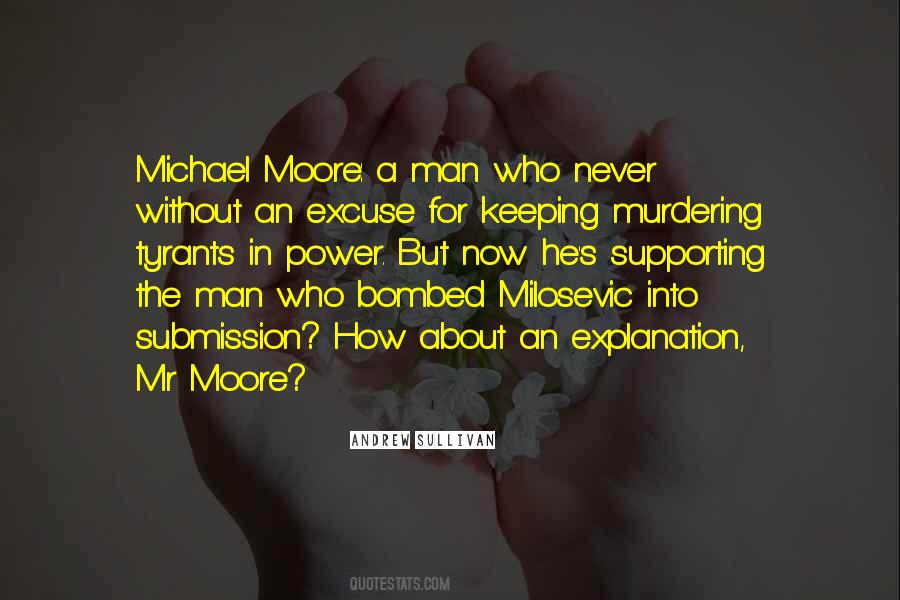 Quotes About Michael Moore #476896