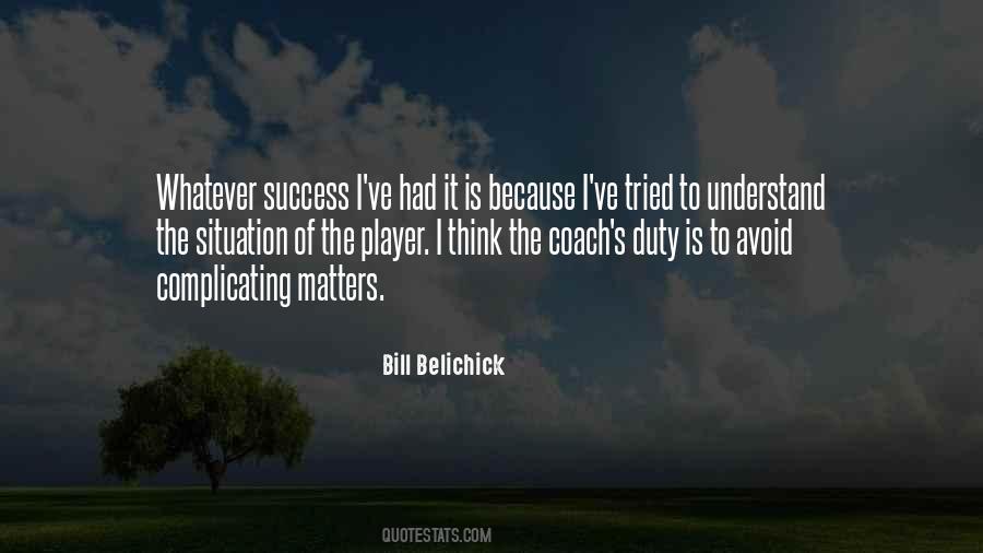 Quotes About Bill Belichick #80502