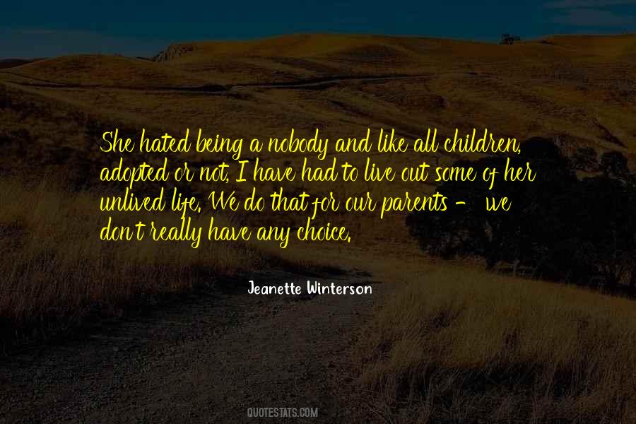 Quotes About Being Adopted #574098