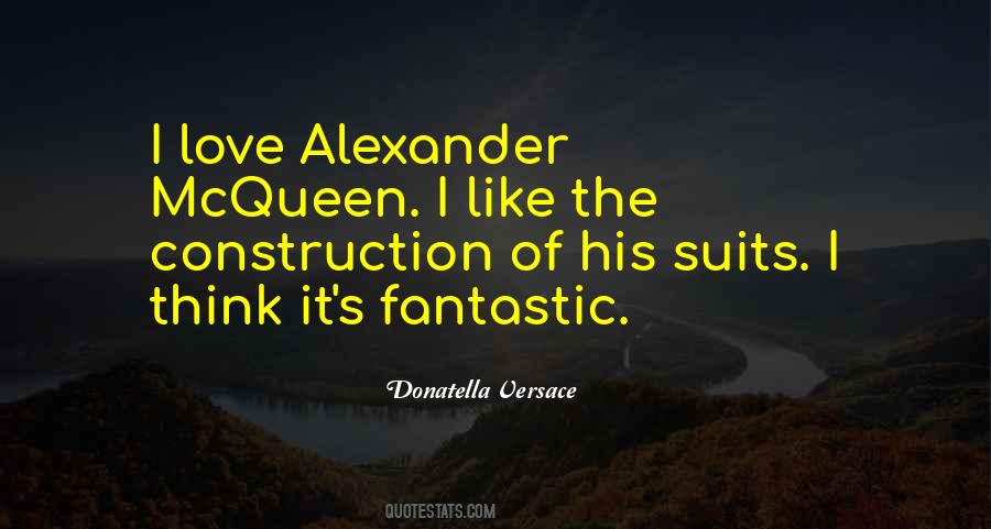 Quotes About Alexander Mcqueen #1569263