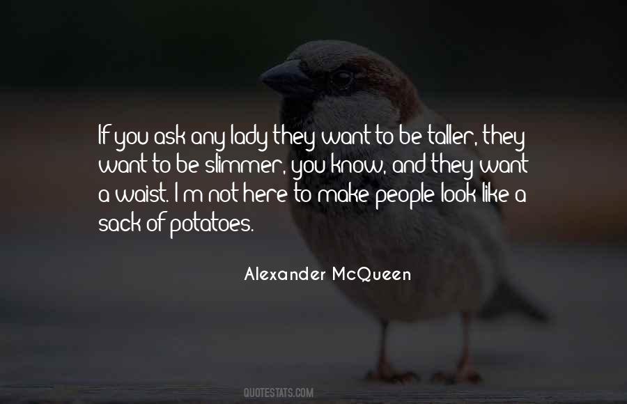 Quotes About Alexander Mcqueen #2608