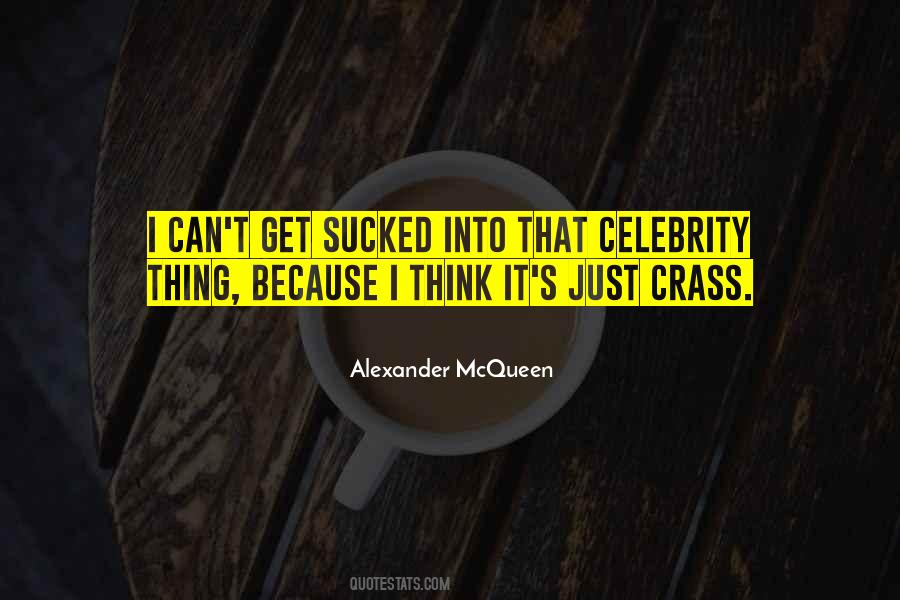 Quotes About Alexander Mcqueen #835573