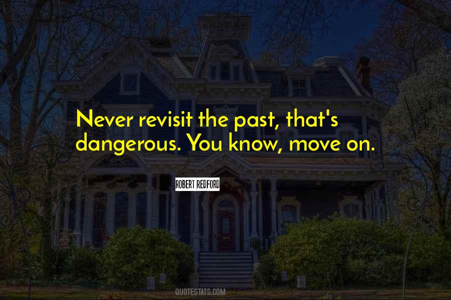 Revisit The Past Quotes #1597320