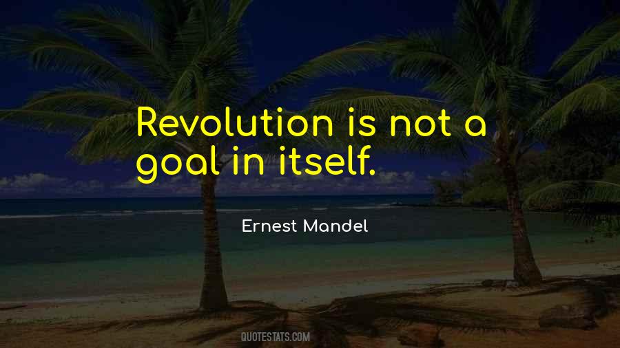 Revolution Is Quotes #1844049