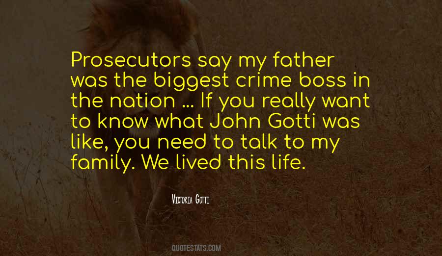 Quotes About John Gotti #1120038