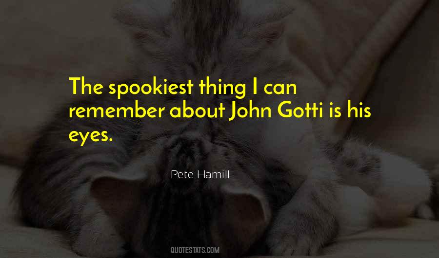 Quotes About John Gotti #394610