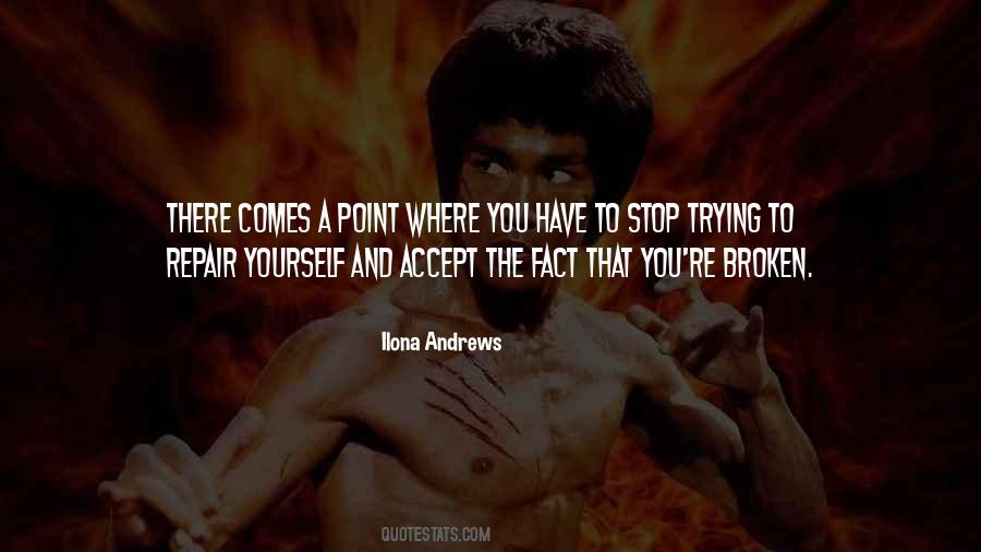 Quotes About Accept The Fact #1011261