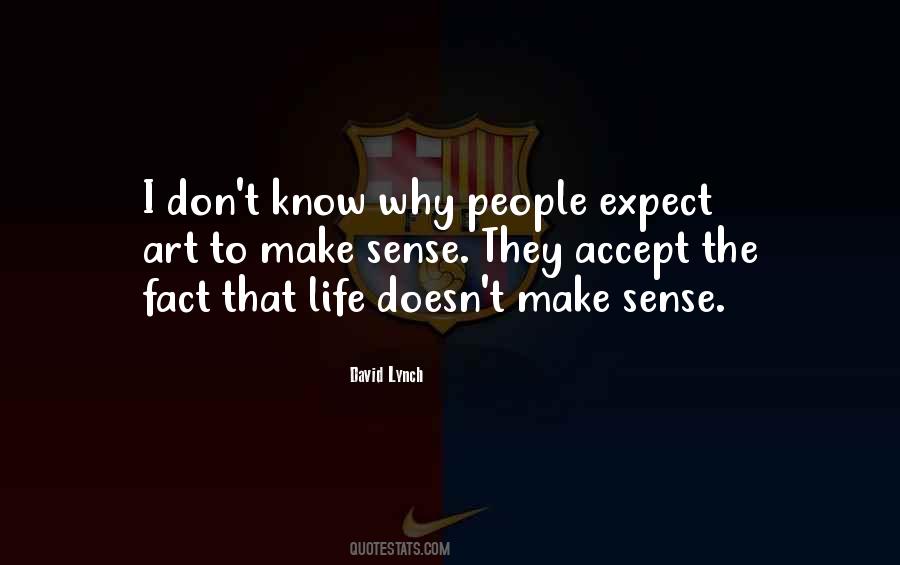 Quotes About Accept The Fact #1018759