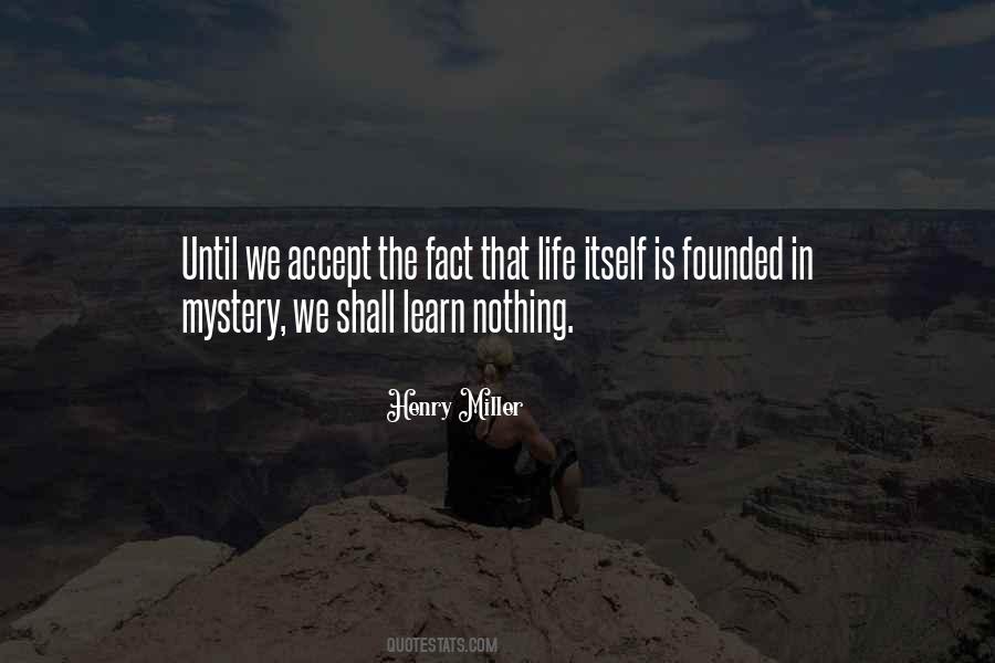 Quotes About Accept The Fact #1289739