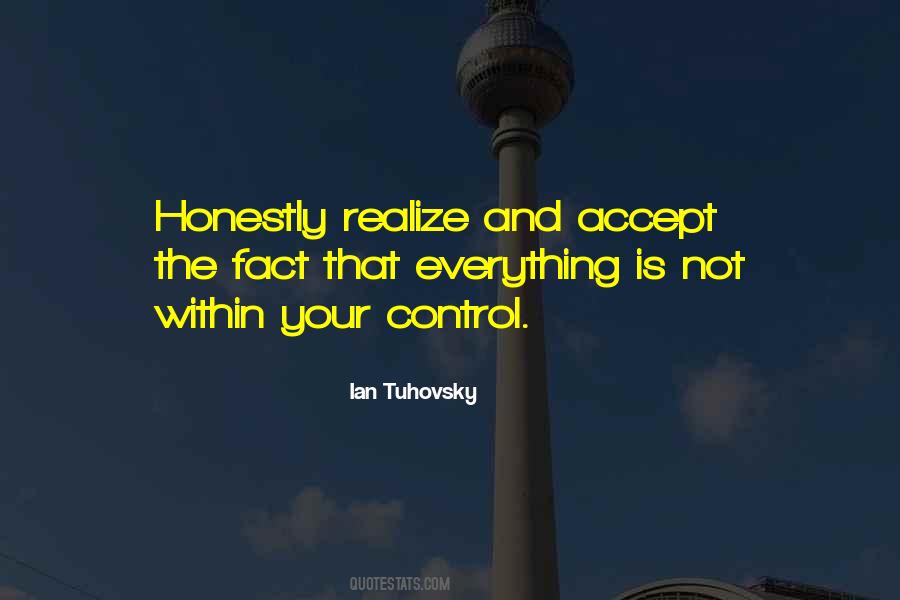 Quotes About Accept The Fact #250296