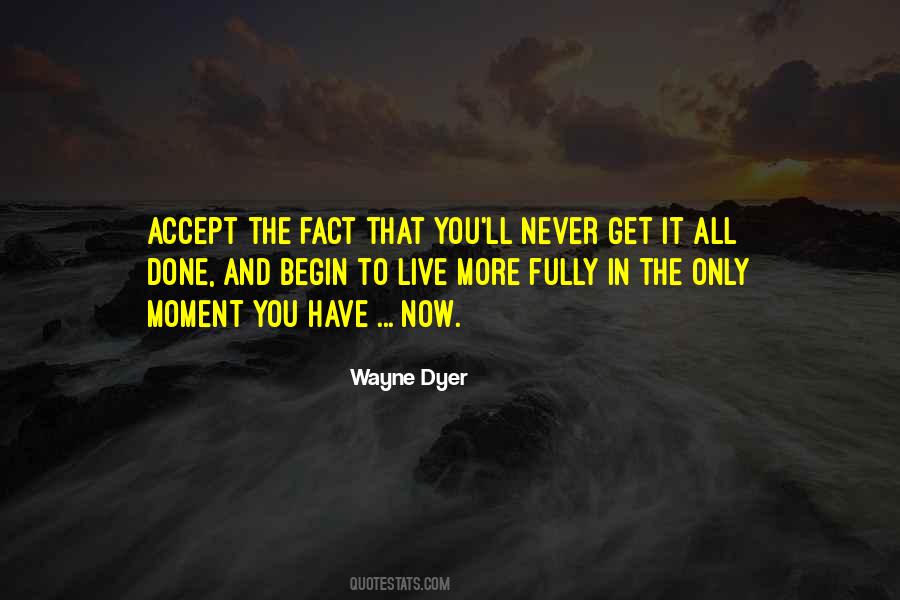 Quotes About Accept The Fact #345510