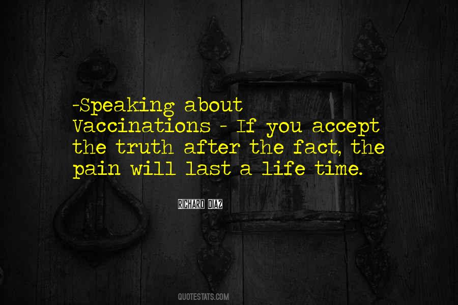 Quotes About Accept The Truth #1179203