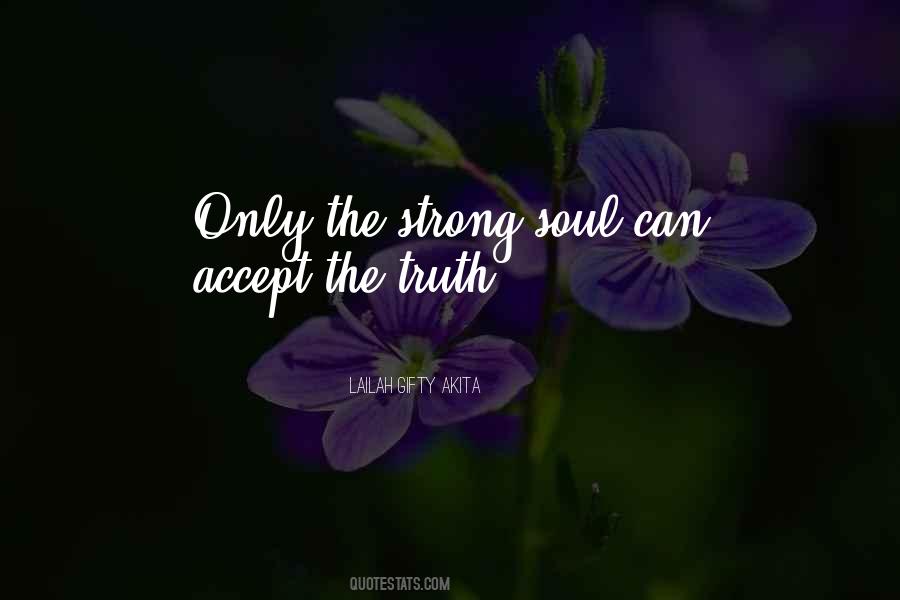 Quotes About Accept The Truth #1615522