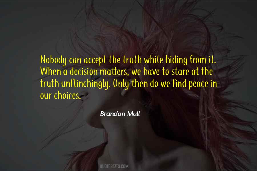 Quotes About Accept The Truth #1817321