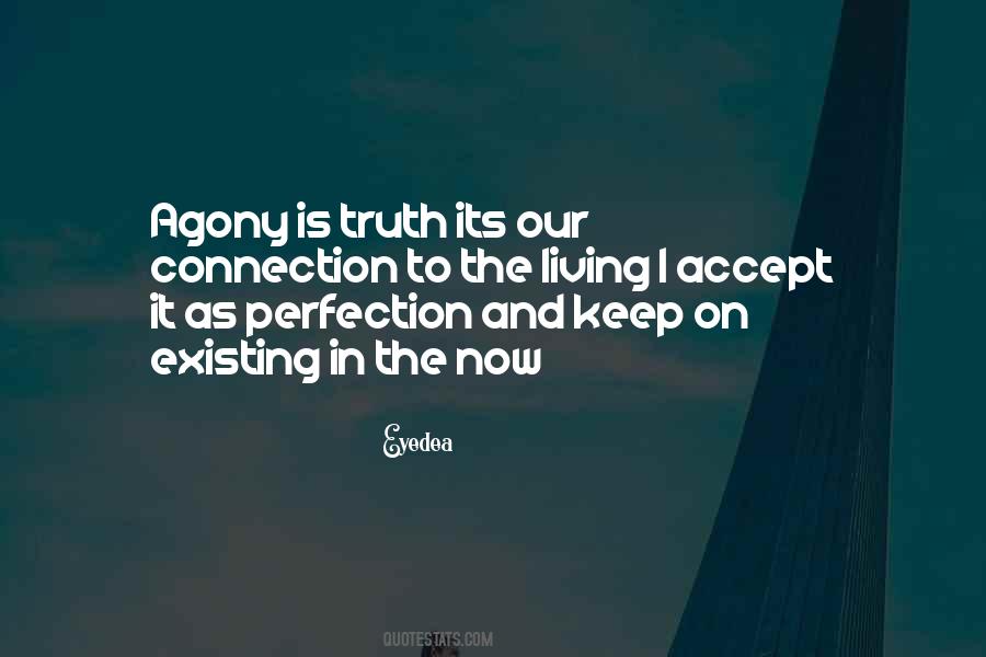 Quotes About Accept The Truth #849826