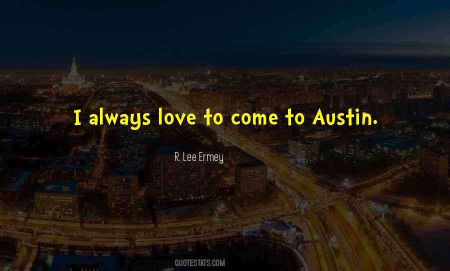 Quotes About Austin #1675200